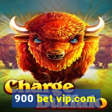 900 bet vip.com